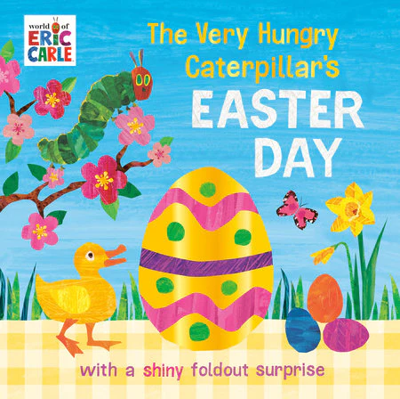 PRH- THE VERY HUNGRY CATERPILLAR'S EASTER DAY BOOK